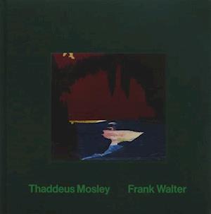 Thaddeus Mosley and Frank Walter