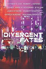 The Divergent Fates Anthology