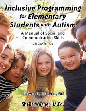 Inclusive Progamming for Elementrary Students with Autism, 2nd Edition