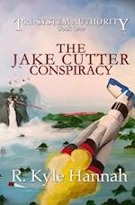 The Jake Cutter Conspiracy