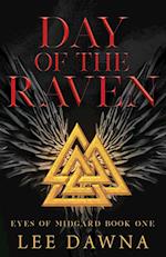 Day Of The Raven: Eyes of Midgard Book 1 