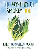 The Mystery of Smokey Joe 