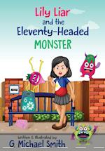 Lily Liar and the Eleventy-Headed Monster