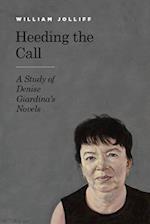 Heeding the Call: A Study of Denise Giardina's Novels 