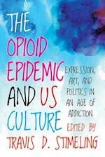 The Opioid Epidemic and Us Culture
