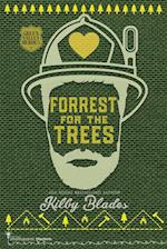 Forrest for the Trees 