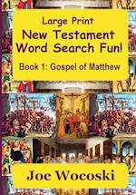 Large Print New Testament Word Search Fun Book 1