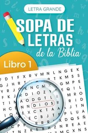 Sopa de Letras de la Biblia Letra Grande Libro 1