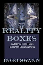 Reality Boxes