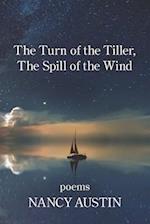 The Turn of the Tiller; The Spill of the Wind