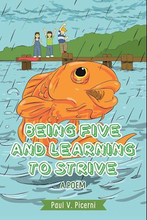 Being Five and Learning to Strive