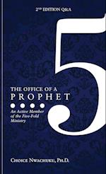 The Office of a Prophet 2nd Edition with Q & A