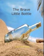 The Brave Little Bottle