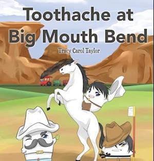 Toothache at Big Mouth Bend