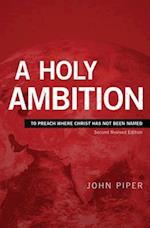 A Holy Ambition