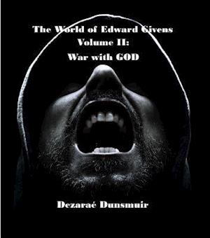 World of Edward Givens: Volume II