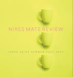 Nixes Mate Review - Issue 28/29 Summer/Fall 2023 