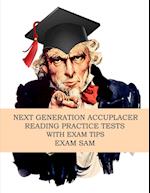 Next Generation Accuplacer Reading Practice Tests with Exam Tips 