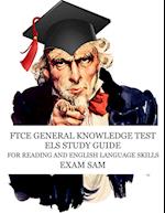 FTCE General Knowledge Test ELS Study Guide