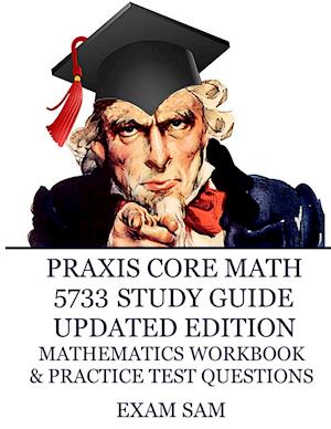 Praxis Core Math 5733 Study Guide Updated Edition