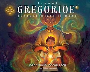 J-nool Gregorioe juntúul miats'il maya