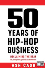 50 Years of Hip-Hop Business