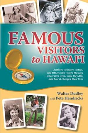 Famous Visitors to Hawaii