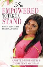 Be Empowered to Take A Stand