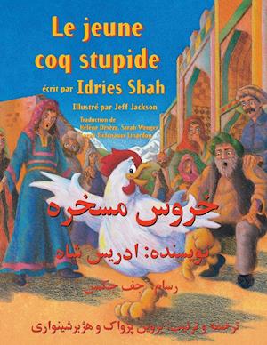 Le Jeune Coq Stupide