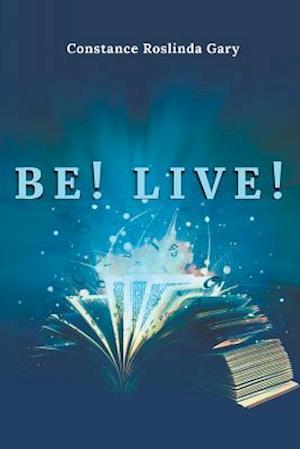 Be! Live!