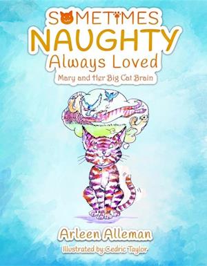 Sometimes Naughty-Always Loved