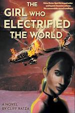 GIRL WHO ELECTRIFIED THE WORLD