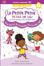 Petra and Lili go to Carnival for the First Time / Petra ak Lili ale nan Kanaval pou Premye Fwa (bilingual)