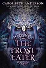 The Frost Eater
