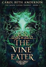 The Vine Eater 