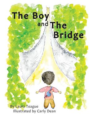 The Boy and the Bridge