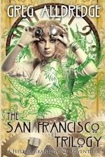 The San Francisco Trilogy