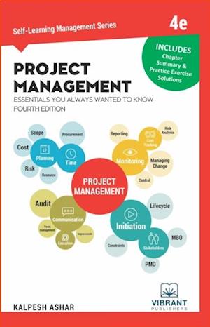 Project Management Essentials You Always Wanted To Know : 4th Edition