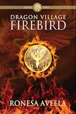 Dragon Village Firebird 