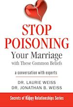 Stop Poisoning Your Marriage with These Common Beliefs