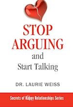 Stop Arguing and Start Talking...