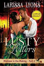 Lusty Letters - Large Print: A Fun and Steamy Historical Regency 