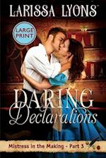 Daring Declarations - Large Print: A Fun and Steamy Historical Regency 