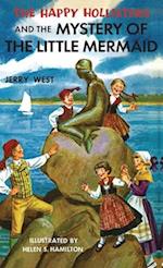The Happy Hollisters and the Mystery of the Little Mermaid 