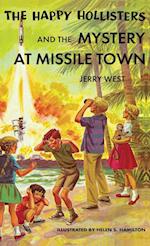 The Happy Hollisters and the Mystery at Missile Town 