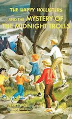 The Happy Hollisters and the Mystery of the Midnight Trolls 