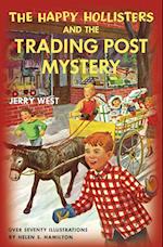 The Happy Hollisters and the Trading Post Mystery 