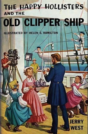 The Happy Hollisters and the Old Clipper Ship