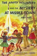 The Happy Hollisters and the Mystery at Missile Town 