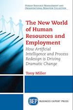 The New World of Human Resources and Employment